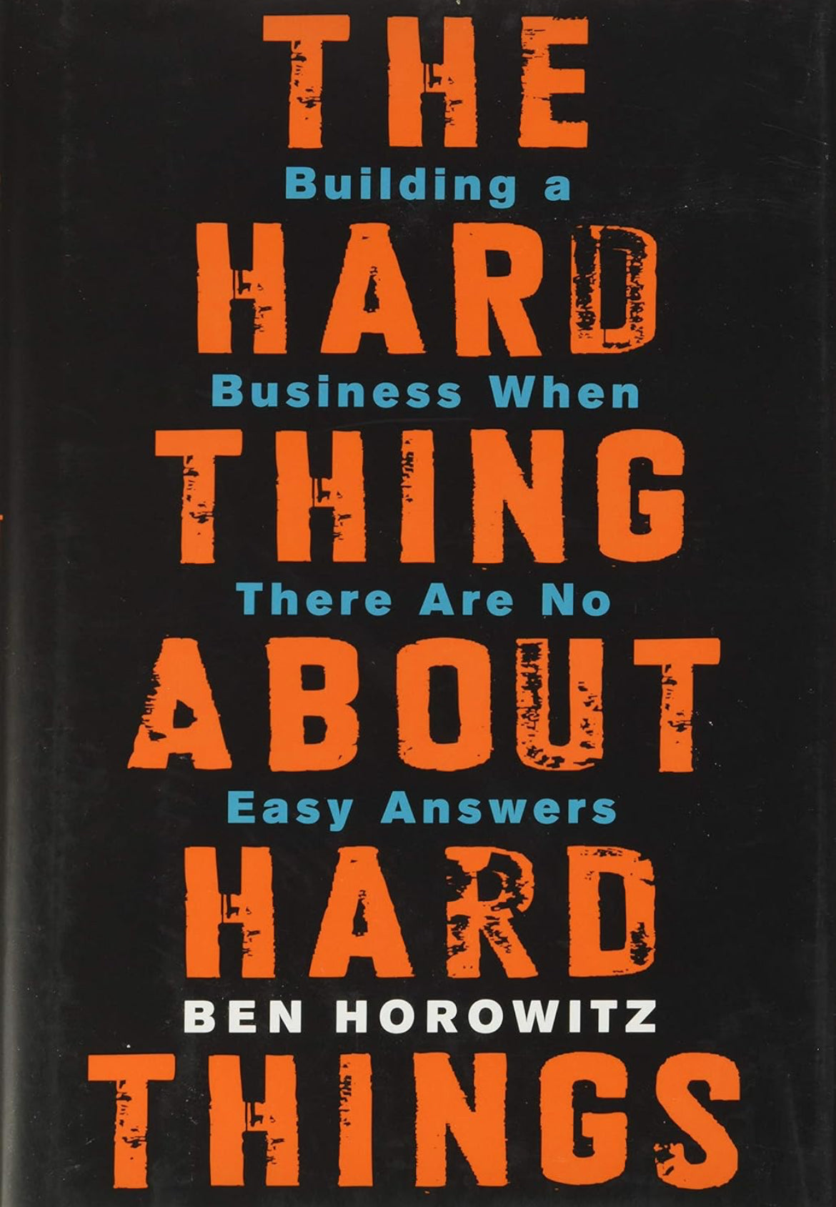 Hard Thing About Hard Things