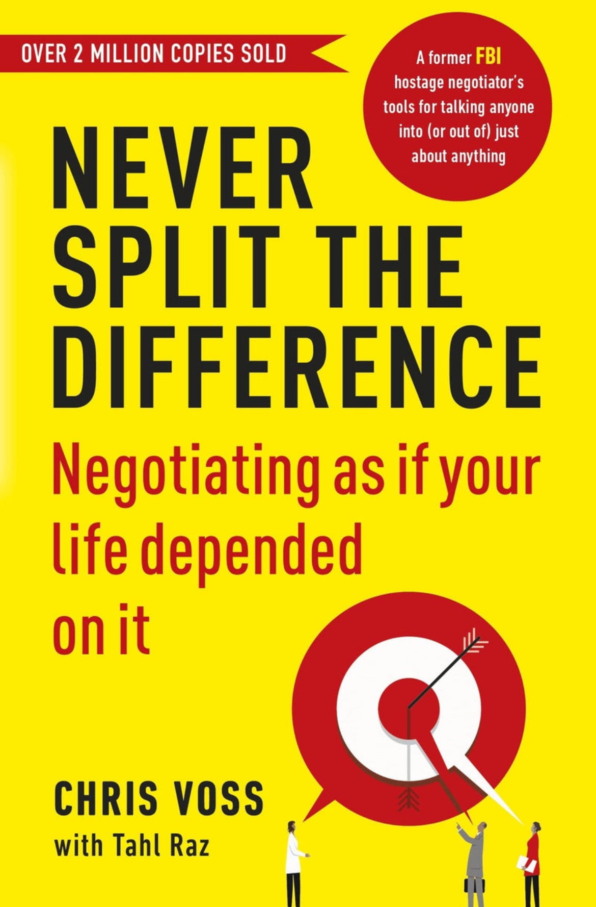 Never Split The Difference
