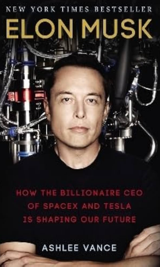 Elon Musk by Ashlee Vance